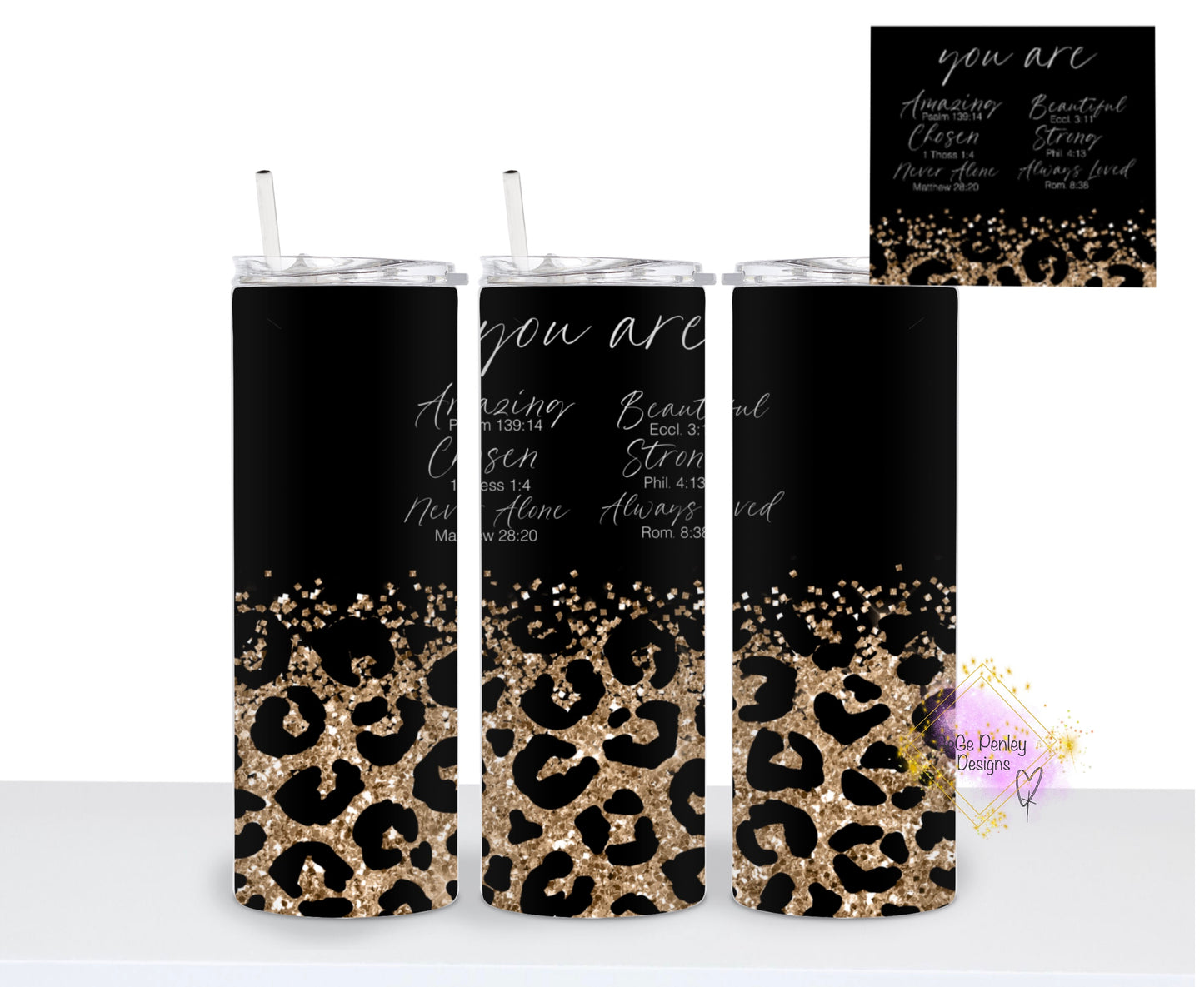 You are amazing, beautiful, chosen, strong, never alone, always loved